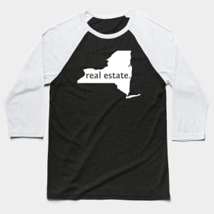 New York State Real Estate T-Shirt Baseball T-Shirt